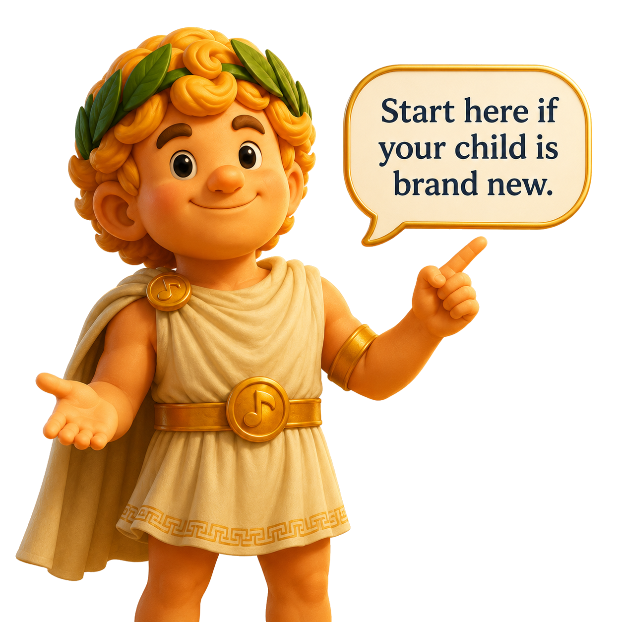 Apollo says start here if your child is brand new.